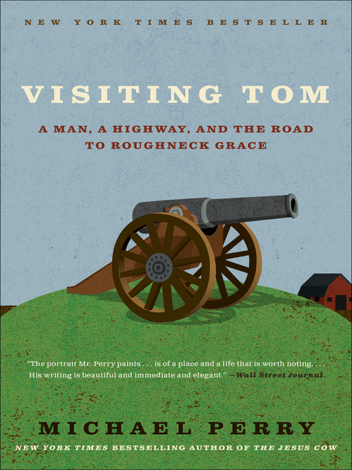 Title details for Visiting Tom by Michael Perry - Available